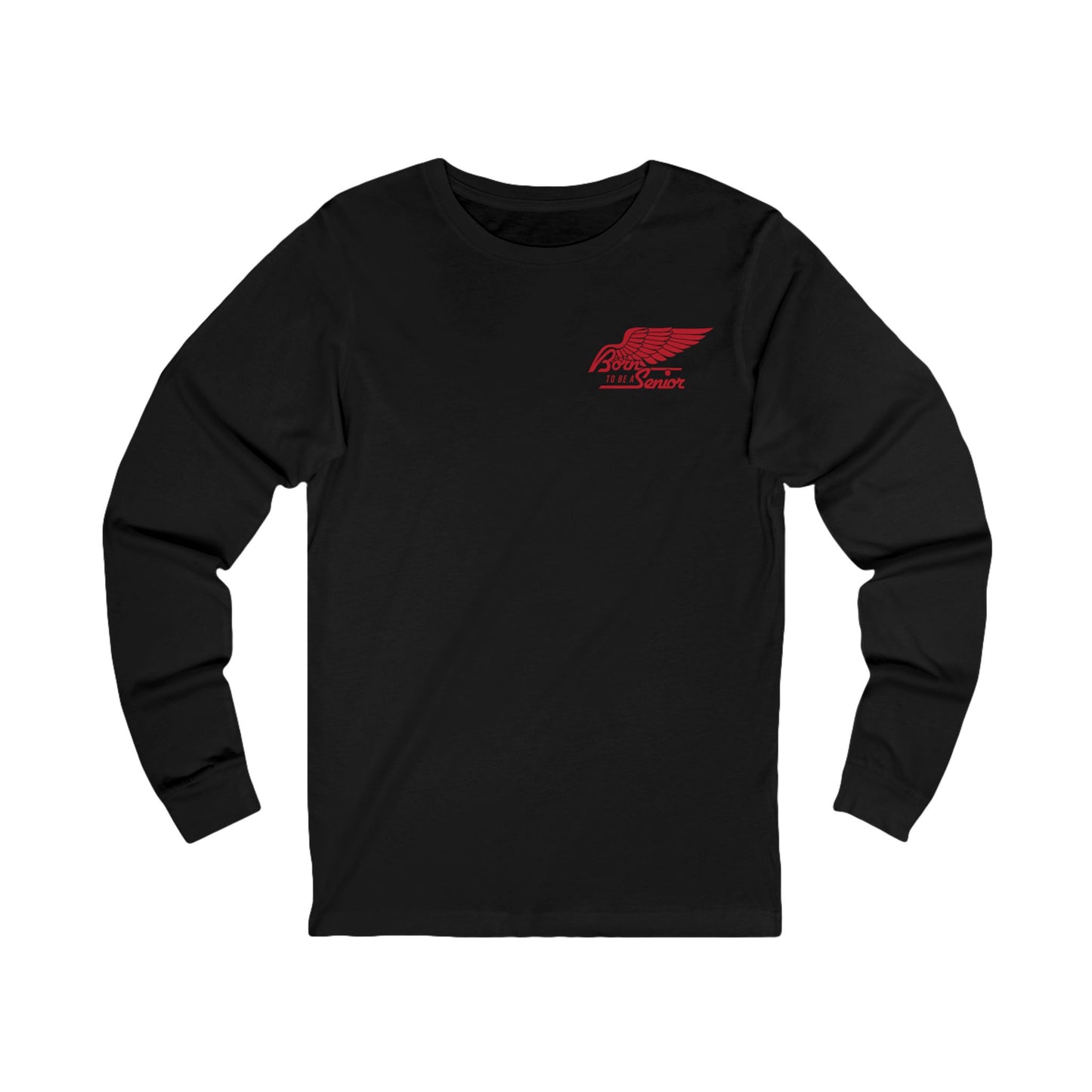 Born To Be A Senior | Community Logo Long Sleeve Shirt