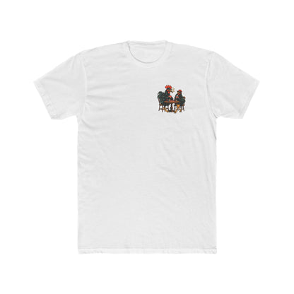 White High Stakes, Low Clucks unisex T-shirt with a small left-chest graphic of a rooster and hen playing cards at a table.